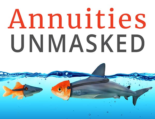 Annuities Unmasked
